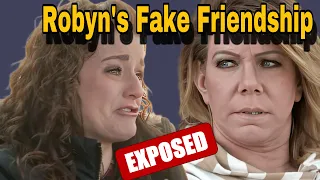 Meri & Robyn's Friendship All A Sham! Robyn Exposed! SisterWives Ep 10