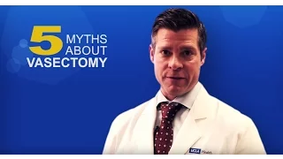 5 Myths About Vasectomies - Jesse Mills, MD | The Men's Clinic, UCLA Health