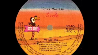 Dave Maclean -  Me And You  1973