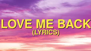 CAN BONOMO - Love Me Back (2012 Eurovision Song Turkey) (Lyrics)
