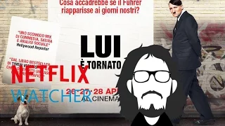NETFLIX WATCHER: Lui E' Tornato  tra Netflix e Cinema