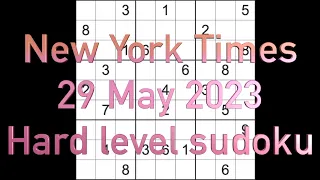 Sudoku solution – New York Times sudoku 29 May 2023 Hard level