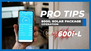 Camp Better with Solar by understanding how to operate and use the SolarFlex 600i-L