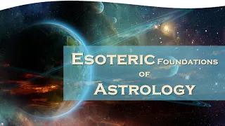 The Esoteric Foundations of Astrology According to Theosophy | Pablo Sender