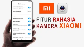 Cara Mengaktifkan Fitur Rahasia Kamera Xiaomi | Fitur Eksperimental