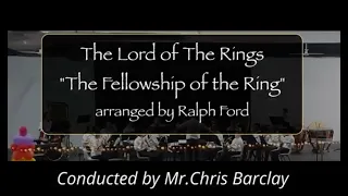 【The Lord of The Rings-The Fellowship of the Ring】arr: Ralph Ford/Performance by Mackay City Band