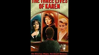 The Three Lives Of Karen 1997