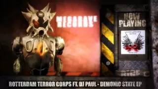 Rotterdam Terror Corps & Dj Paul Elstak - Demonic State (In Heaven)