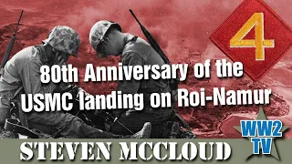 80th Anniversary of the USMC landing on Roi-Namur