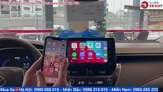 Hướng Dẫn Sử Dụng Toyota Altis 2022 Kết Nối Carplay Và Android Auto Không Dây Xe 1.8V và 1.8 Hybrid