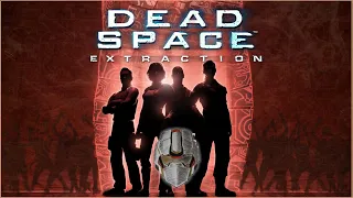 Dead Space Extraction | The Prequel of Dead Space!