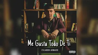 Me Gusta Todo De Ti - Eslabon Armado (Cover) 2021