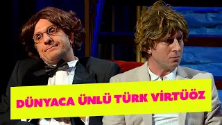 Dünyaca Ünlü Türk Virtüöz - 336. Bölüm (Güldür Güldür Show)