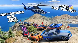 KONVOI MOBIL FAST FURIOUS NAIK GUNUNG TERTINGGI - GTA 5 MOD