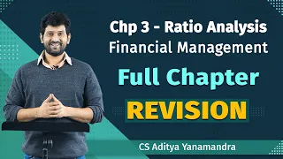 CA Inter | Financial Management | Ratio Analysis | Full Chapter Revision |CS Aditya