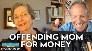 Mike Rowe: Offending My Mom For Money | Coffee with Mom | The Way I Heard It