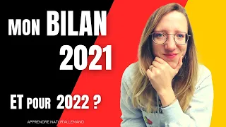 🇩🇪 MON BILAN DE L'ANNÉE 2021 (et les projets pour 2022 pour t’aider à apprendre l’allemand)