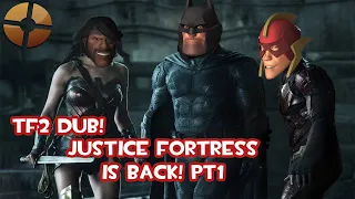 TF2 Dubs: Justice Fortress is Back!