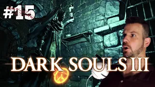Irythill Dungeon is HORRIBLE - Dark Souls 3 Blind (15)