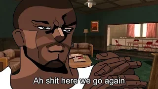 AH SHIT HERE WE GO AGAIN ( CJ GTA memes )