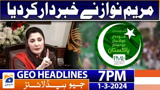 Geo News Headlines 7 PM - 𝐌𝐚𝐫𝐲𝐚𝐦 𝐍𝐚𝐰𝐚𝐳 𝐰𝐚𝐫𝐧!! | 1st March 2024