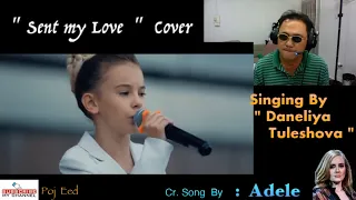 Adele " Send my love" Cover by Daneliya Tuleshova / Thai REACTION