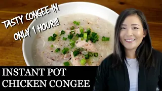 INSTANT POT CHICKEN CONGEE | 1 HOUR MEAL | ASIAN COMFORT FOOD | DAIRY FREE, GLUTEN FREE