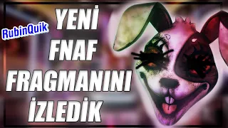 YENİ FNAF FRAGMANINI İZLEDİK!  - #RubinQuik