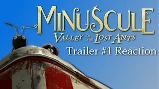 MINUSCULE: VALLEY OF THE LOST ANTS TRAILER #1 REACTION