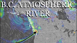 BC Atmospheric RIVER! / EARTHQUAKE WATCH! / C Class Solar Flares / World Weather Forecast