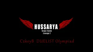 Lineage 2 - CzkeyB Duelist - Olympiad 2021 HUSSARYA INTERLUDE
