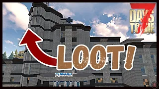 Easy Loot! : The Hospital | 7 Days To Die
