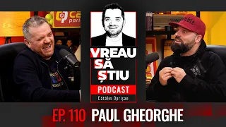 PAUL GHEORGHE: ”O producătoare tv ne-a spus că nu bagă ciudați pe post!” | VREAU SĂ ȘTIU Ep 110