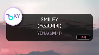 SMILEY (Feat.비비(BIBI)) - YENA(최예나) (KY.99712) / KY Karaoke