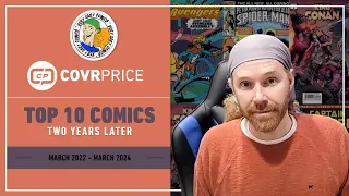 Top 10 Comics by Covrprice - Where Are They Now - Two Years Later