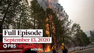 PBS NewsHour Weekend Full Episode, September 13, 2020