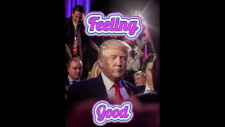 Feeling good- Michael Buble (Cover by Donald Trump)