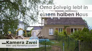 Oma Solweig lebt in einem halben Haus | Kamera Zwei