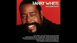 Can’t get enough of your love, babe (remix) - Barry White