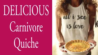 DELICIOUS Carnivore Quiche