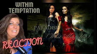 WITHIN TEMPTATION, FT TARJA - "PARADISE (WHAT ABOUT US)" - REACTION VIDEO