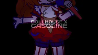 Dollhouse x gasoline - circus baby [fnaf gacha]