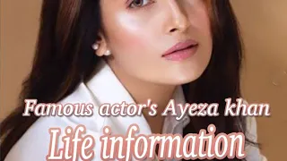 Ayeza khan life information