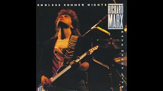 Richard Marx - Endless Summer Nights (1987 Single Edit/Remix) HQ