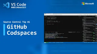 Source Control Tip 1: GitHub Codespaces