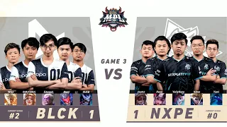 MPL-PH S8 W1D2 BLCK VS NXPE Game 3