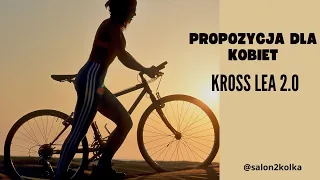 RELAKS NA WYGODNYM ROWERZE... [KROSS LEA 2.0] #bike