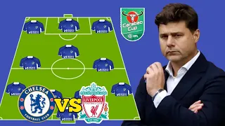 THIAGO SILVA OUT"🏆CARABAO CUP FINAL🏆 ✅CHELSEA VS LIVERPOOL || PERFECT STARTING LINE UP CARABAO CUP