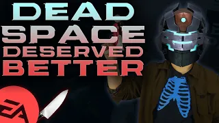 Dead Space Deserved Better | A Series Retrospective/Analysis
