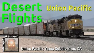 [71][4k] Union Pacific Desert Flights: Fast Trains on the Yuma Sub, CA 06/29/2019